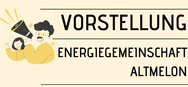 Vorstellung Energiegemeinschaft Altmelon