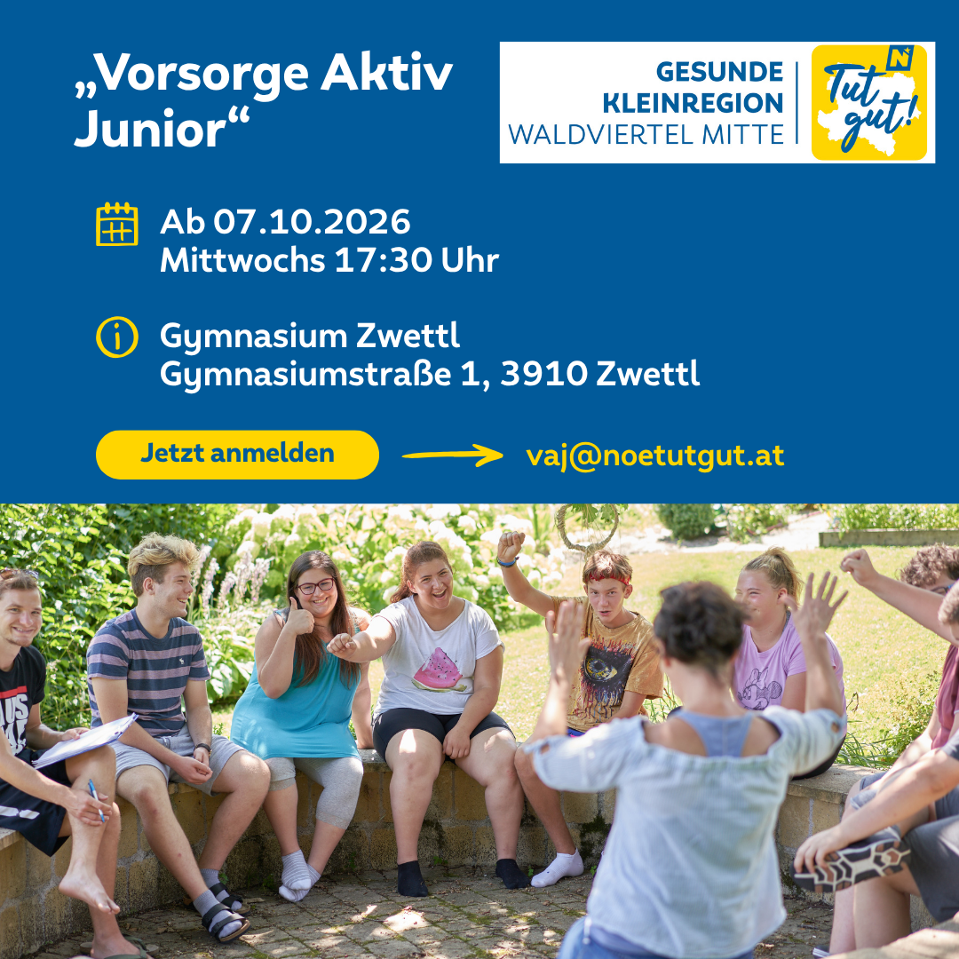 Vorsorge Aktiv Junior: Gymnasium Zwettl, 07.10.2026, 17:30 Uhr, Zwettl